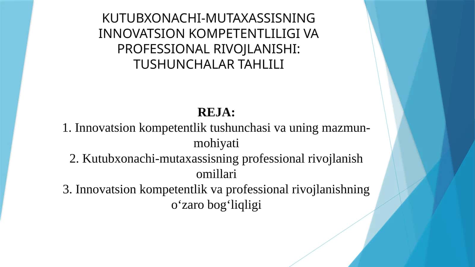 KUTUBXONACHI-MUTAXASSISNING INNOVATSION KOMPETENTLILIGI VA PROFESSIONAL RIVOJLANISHI: TUSHUNCHALAR TAHLILI