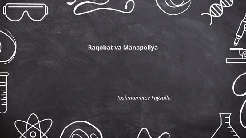 Raqobat va Manapoliya