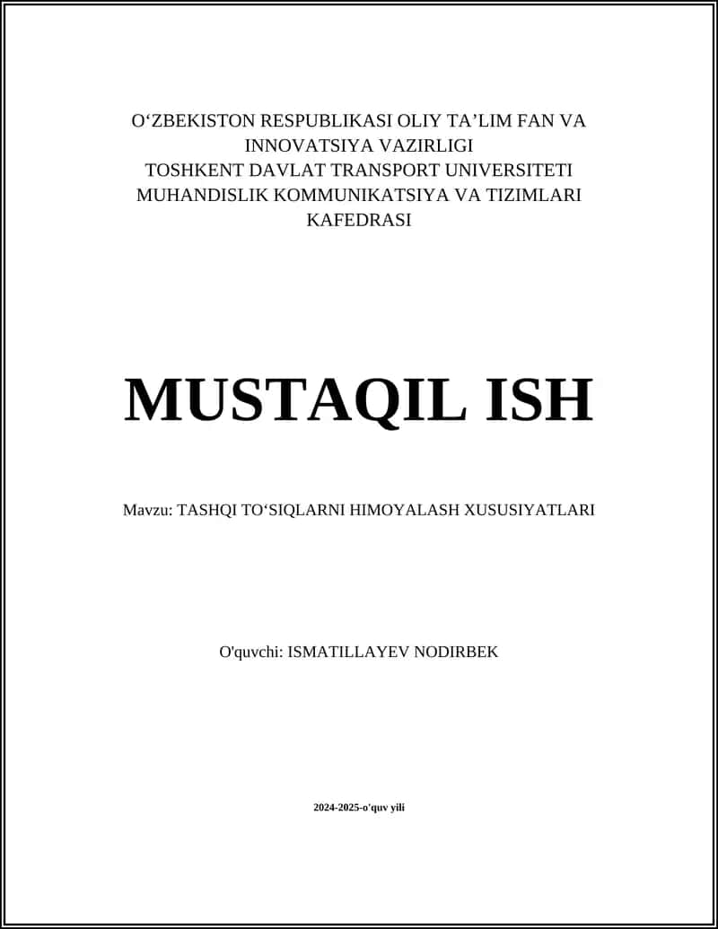 TASHQI TO'SIQLARNI HIMOYALASH XUSUSIYATLARI