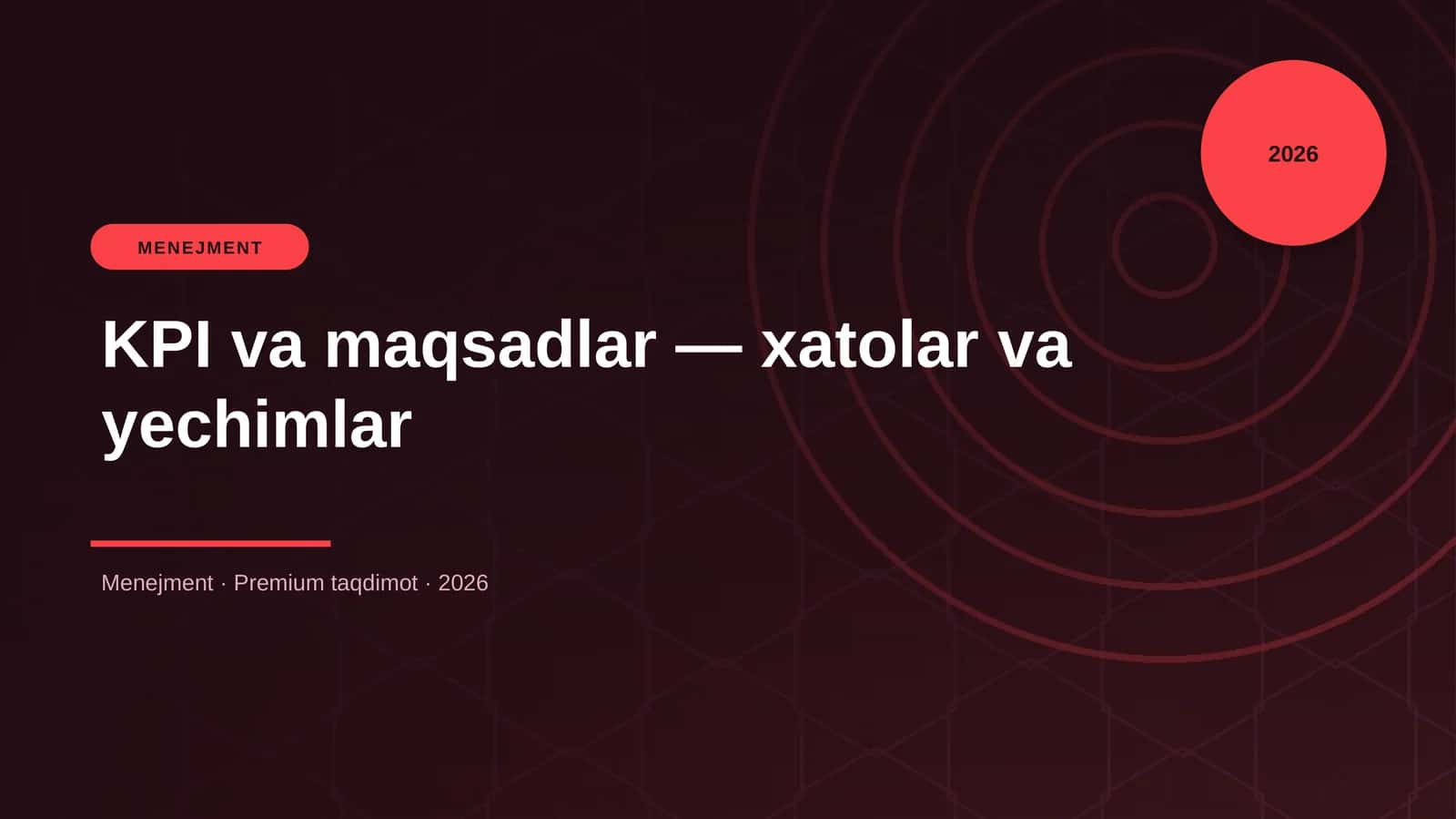 KPI va maqsadlar — xatolar va yechimlar
