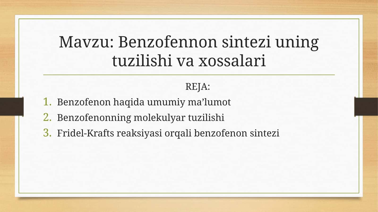 Benzofennon sintezi uning tuzilishi va xossalari