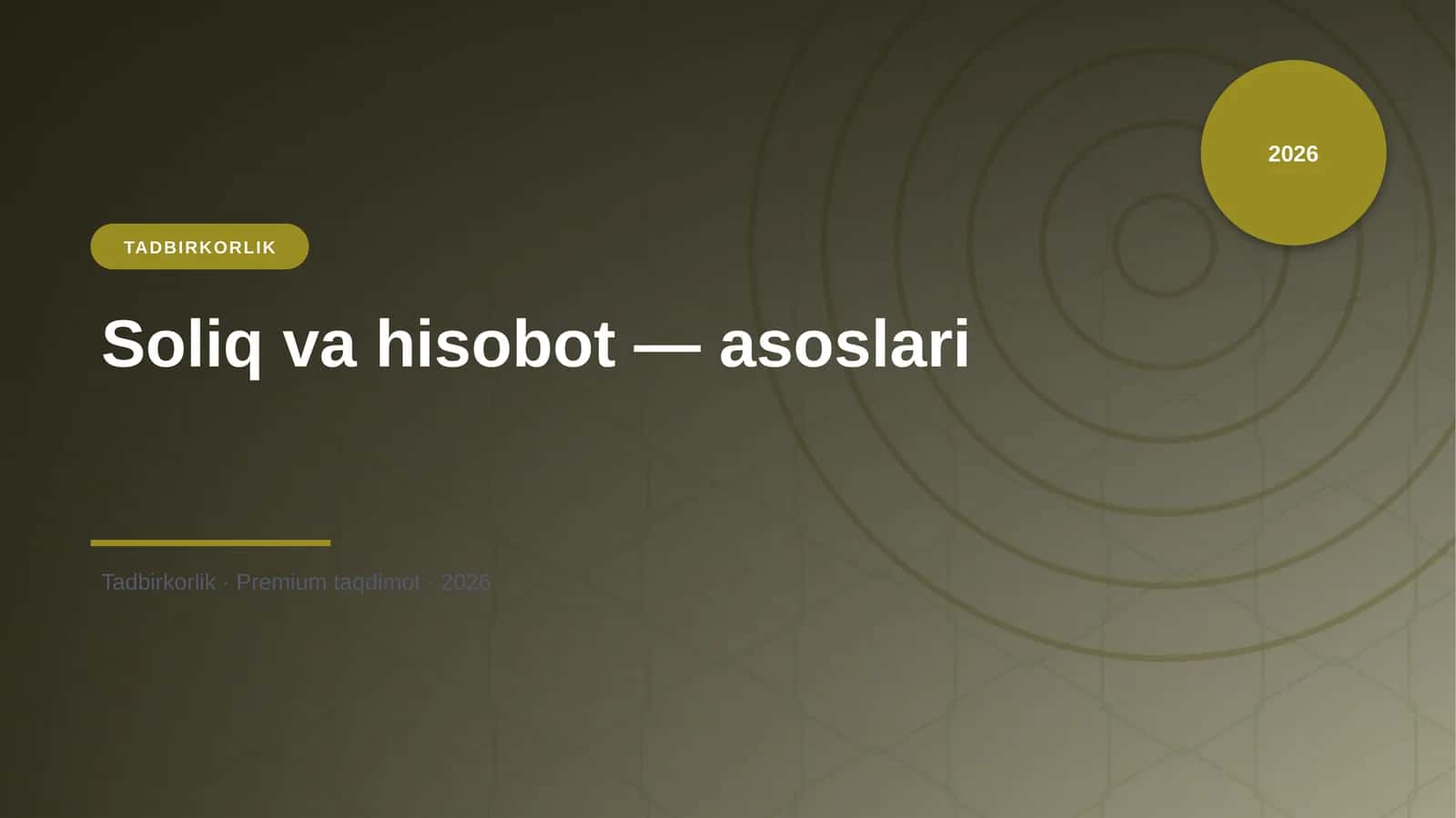 Soliq va hisobot — asoslari