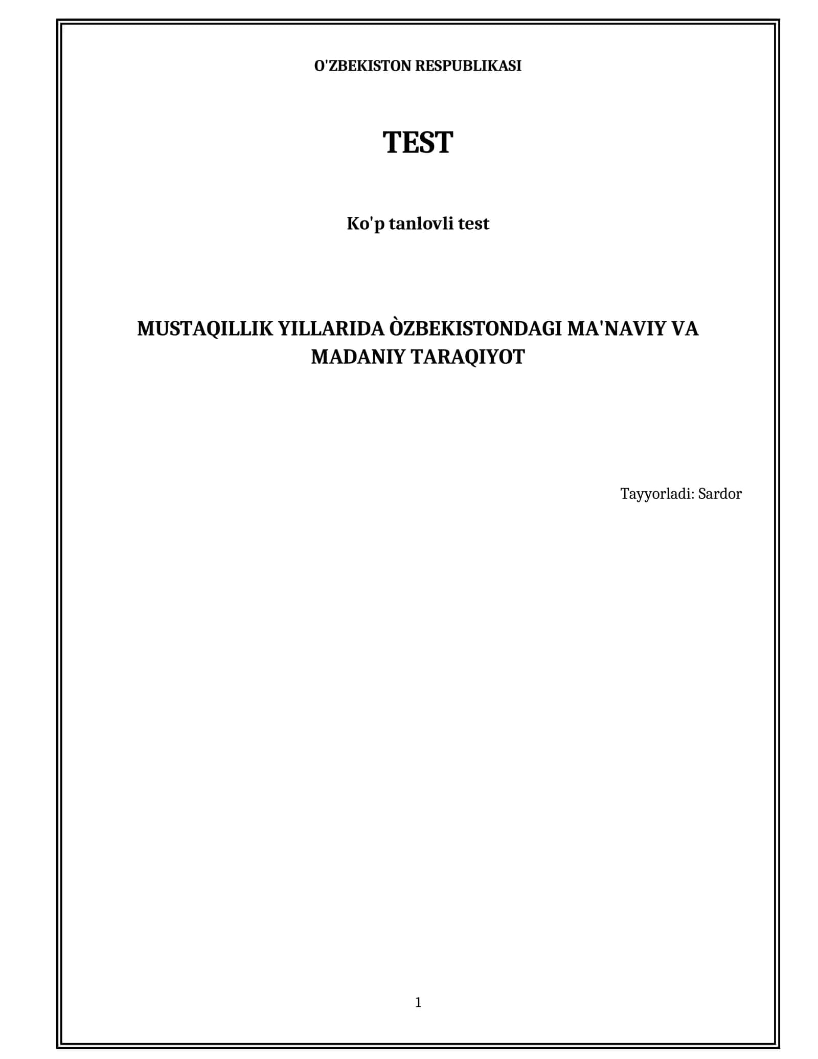 Mustaqillik yillarida Òzbekistondagi ma'naviy va madaniy taraqiyot