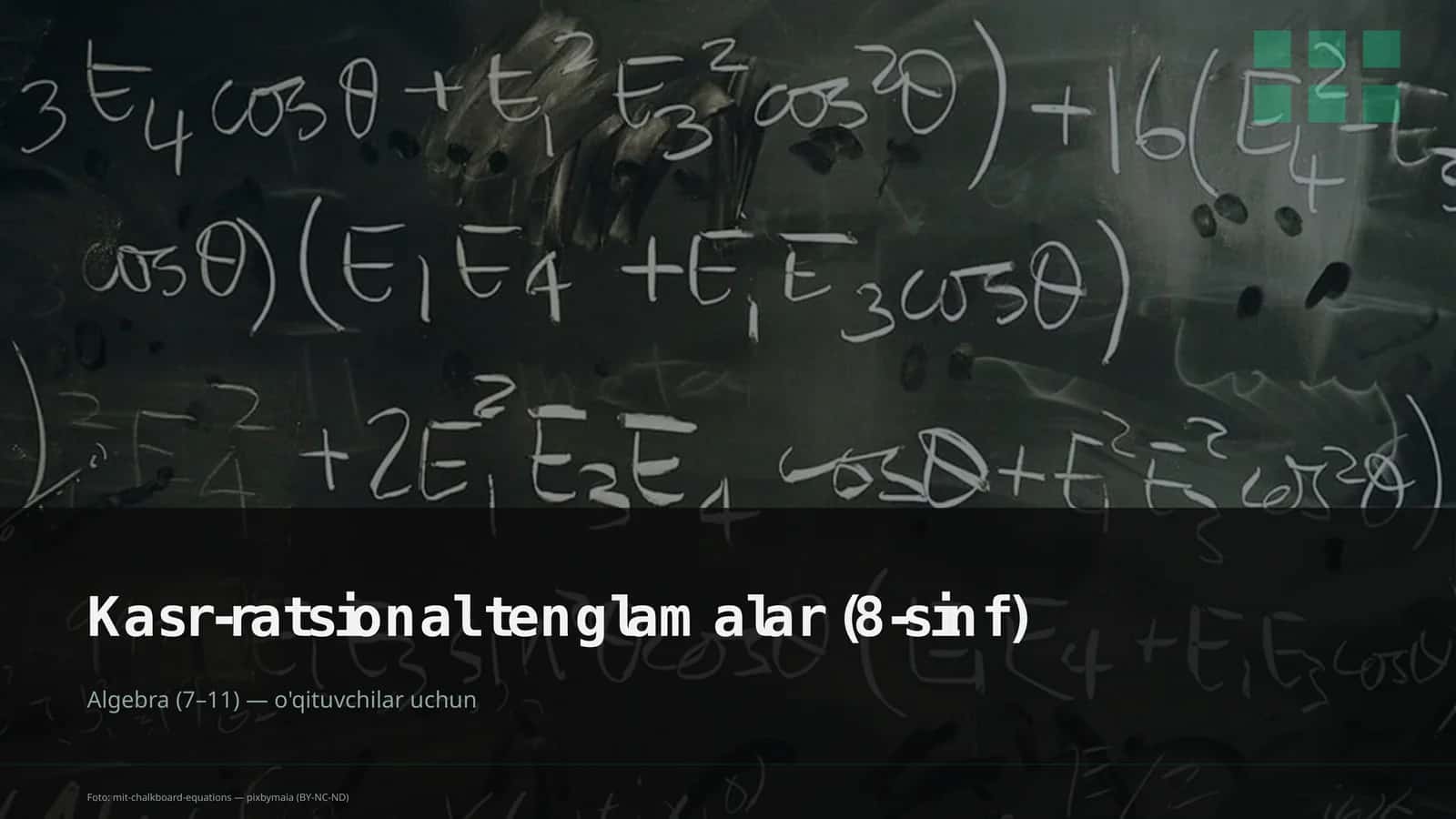 Kasr-ratsional tenglamalar (8-sinf)