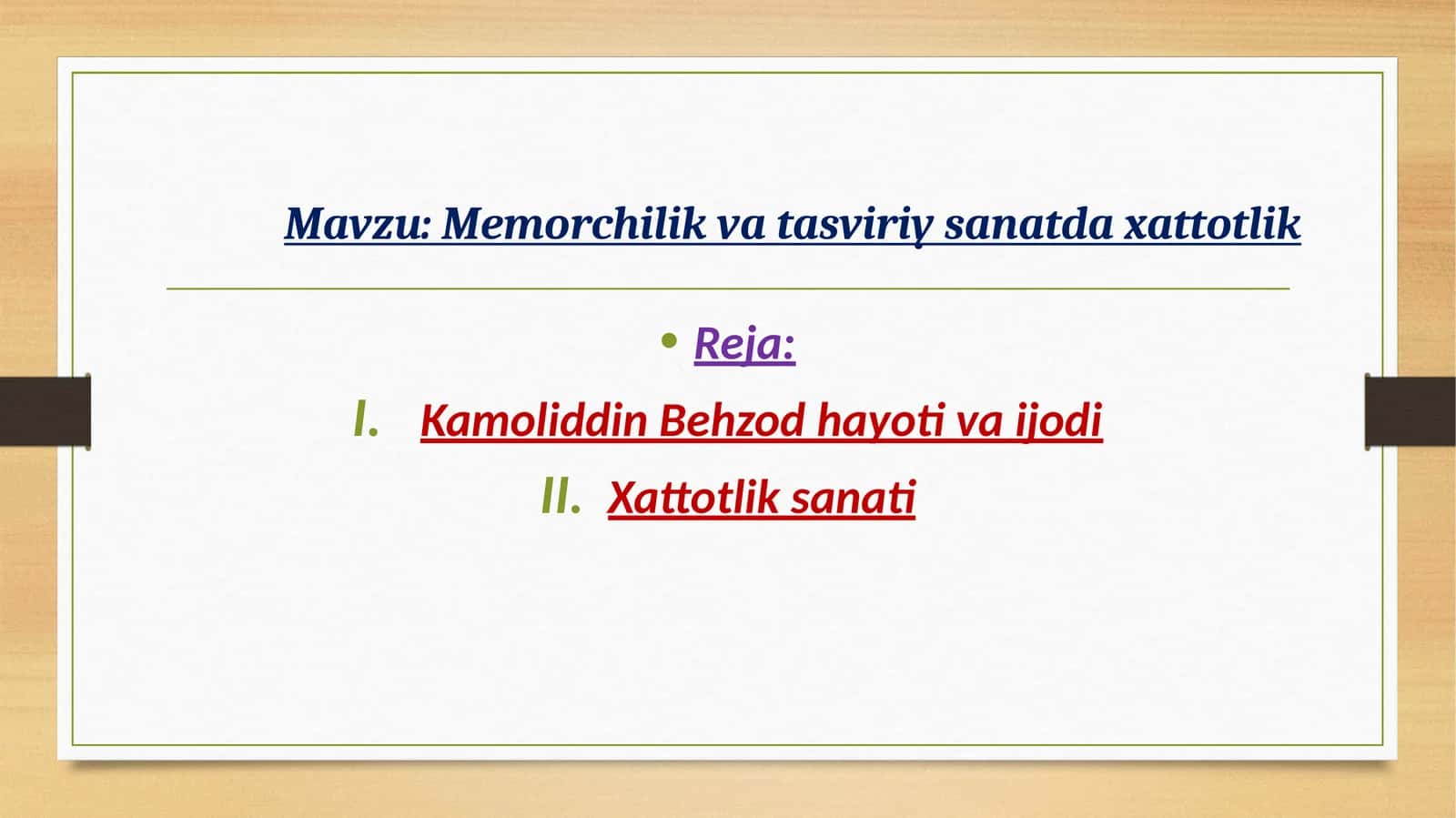 Kamoliddin Behzod xattotliksanati va san'ati