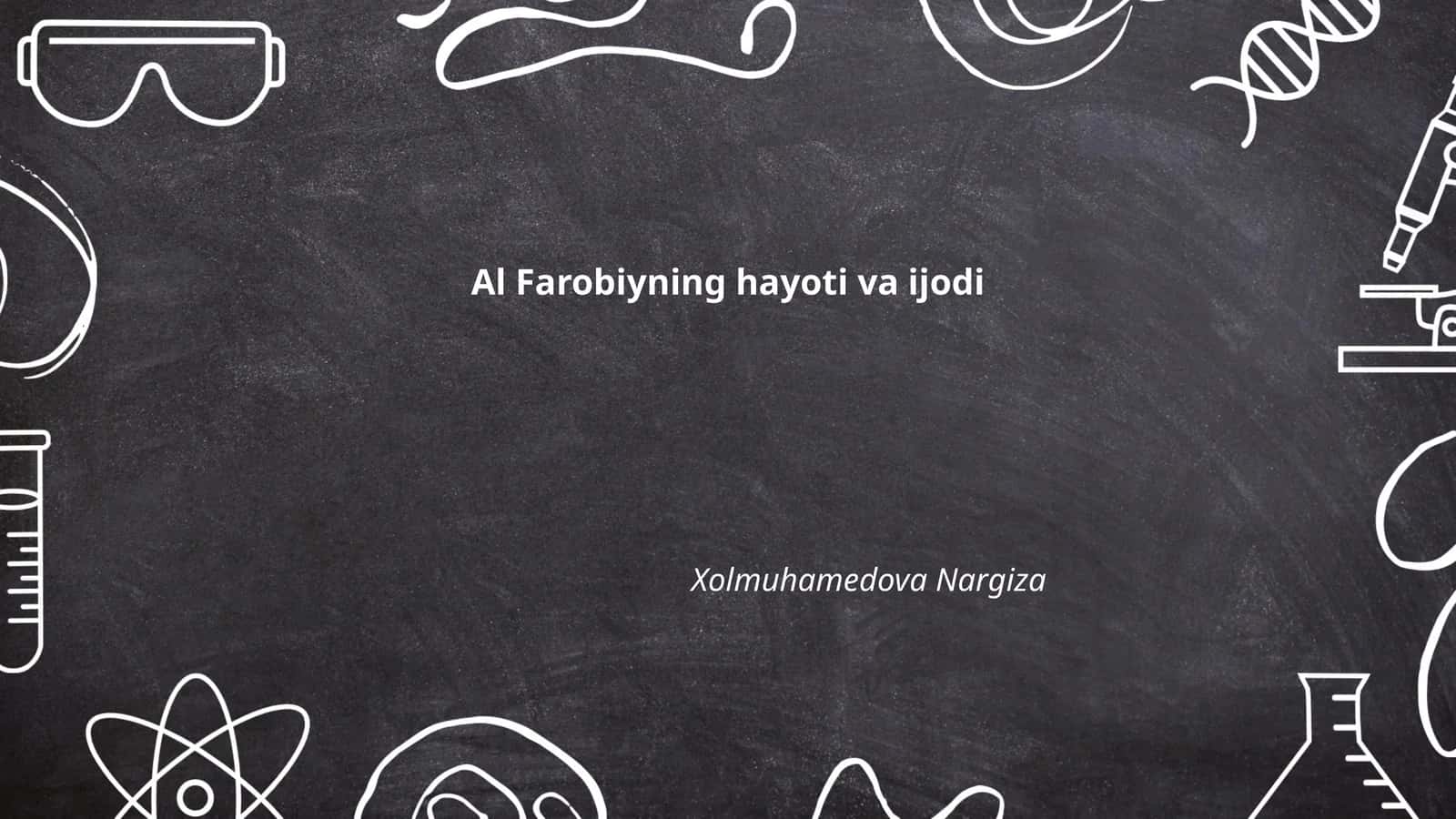 Al-Farobiyning hayoti va ijodi