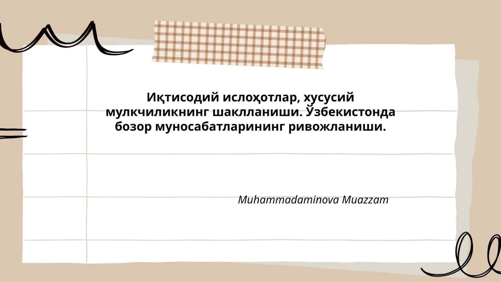 Иқтисодий ислоҳотлар, хусусий мулкчиликнинг шаклланиши. Ўзбекистонда бозор муносабатларининг ривожланиши