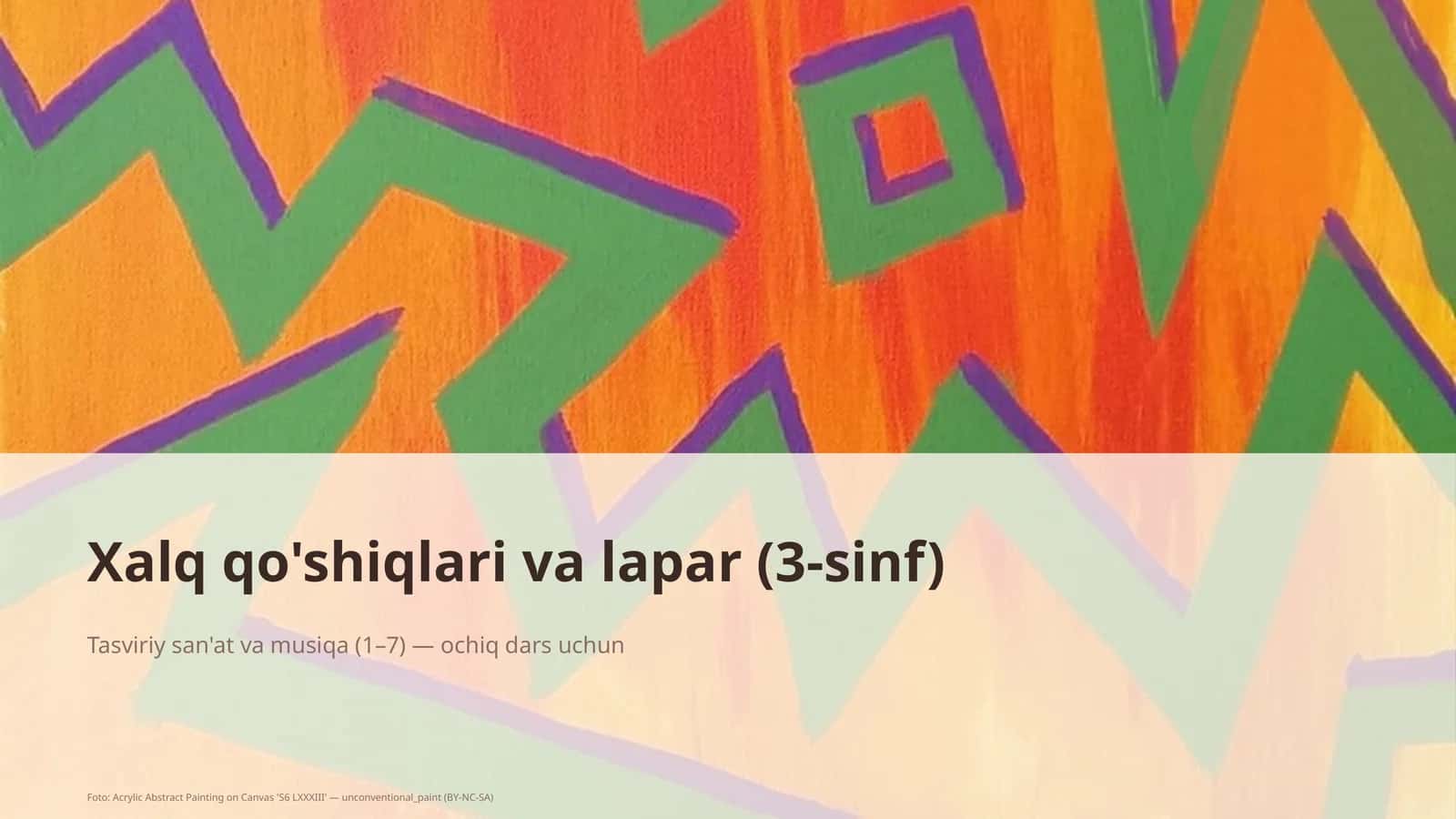 Tasviriy san'at va musiqa (1– 7) — ochiq dars uchun