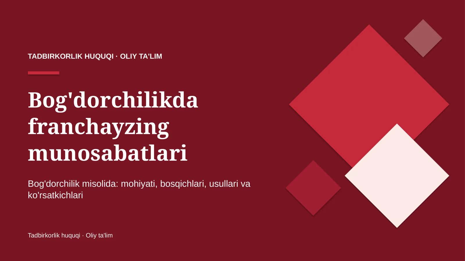 Bog'dorchilikda franchayzing munosabatlari