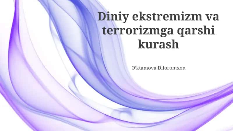 Diniy ekstremizm va terrorizmga qarshi kurash