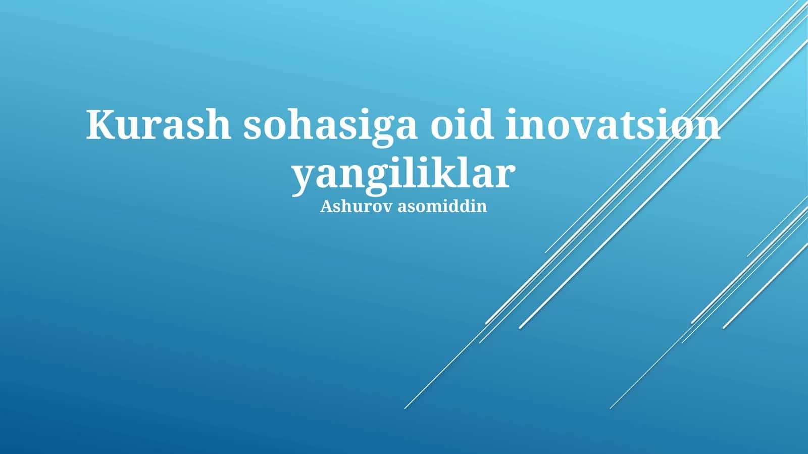 Kurash sohasiga oid inovatsion yangiliklar