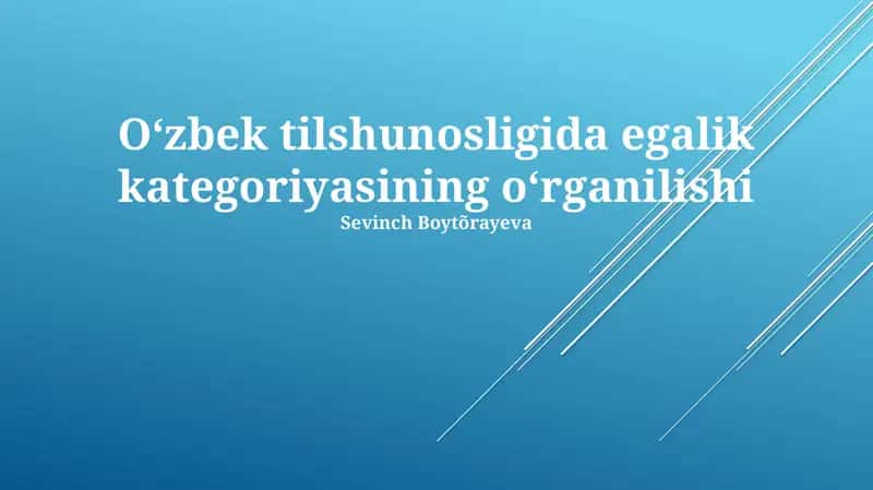 Oʻzbek tilshunosligida egalik kategoriyasining oʻrganilishi
