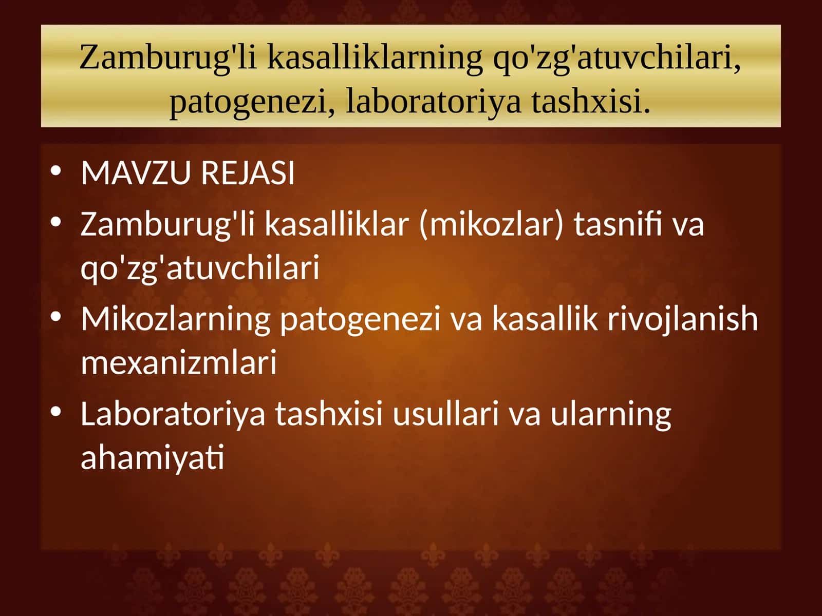 Zamburug'li kasalliklarning qo'zg'atuvchilari, patogenezi, laboratoriya tashxisi. prezentatsiya