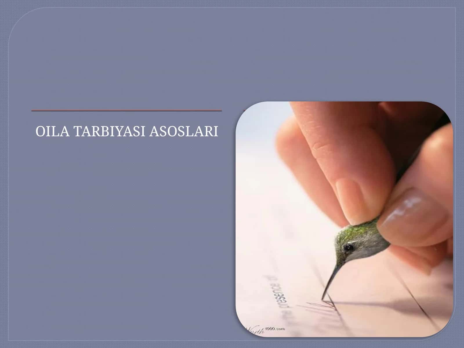 OILA TARBIYASI ASOSLARI