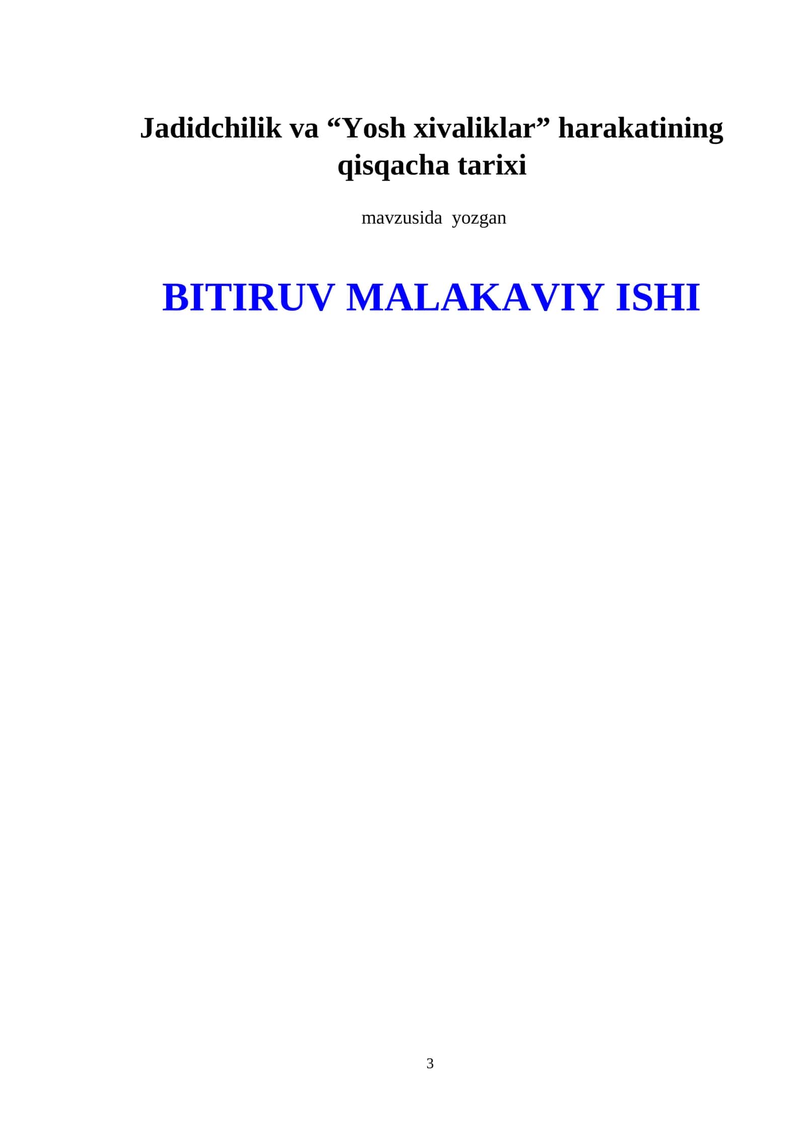 Jadidchilik va “Yosh xivaliklar” harakatining qisqacha tarixi BITIRUV MALAKAVIY ISHI