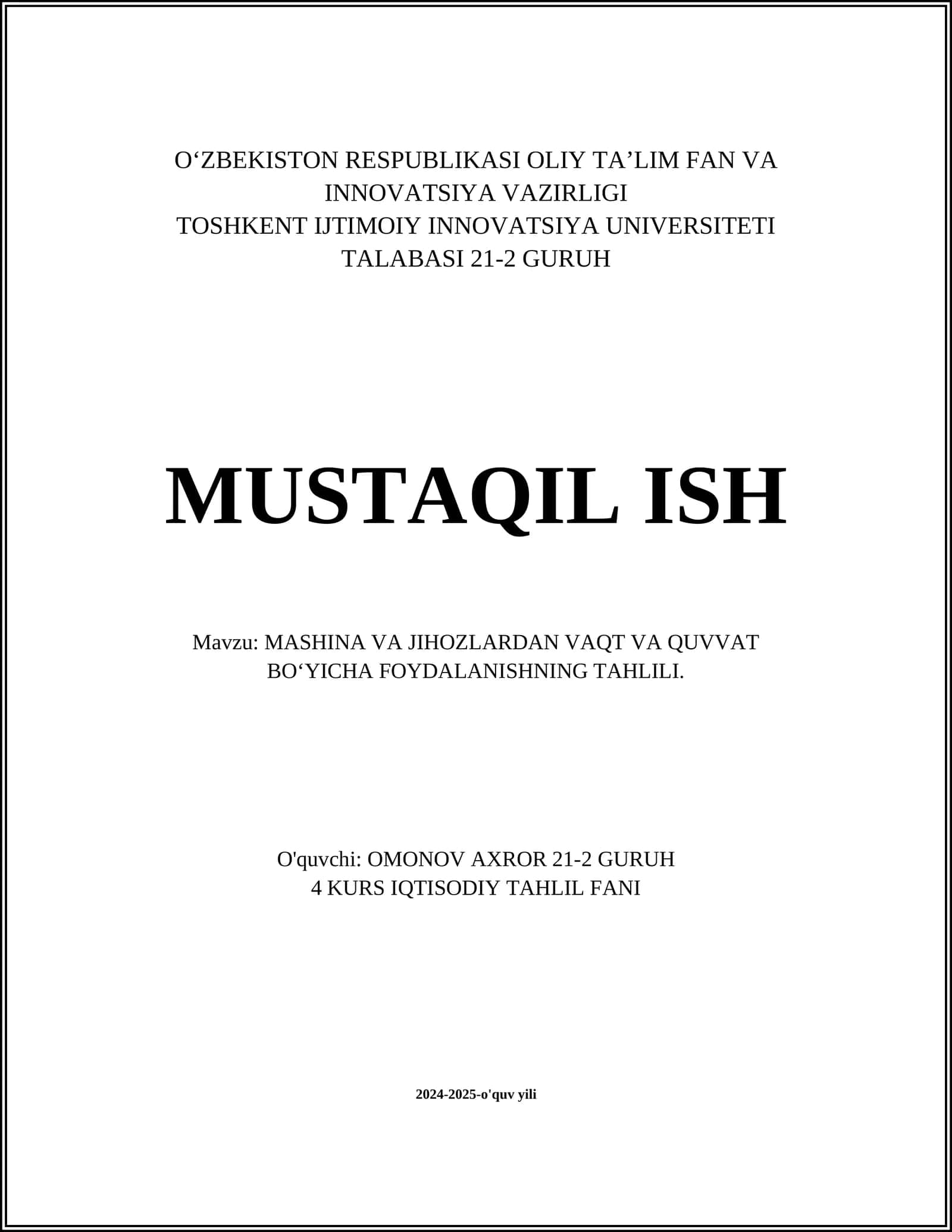 MASHINA VA JIHOZLARDAN VAQT VA QUVVAT BOʻYICHA FOYDALANISHNING TAHLILI