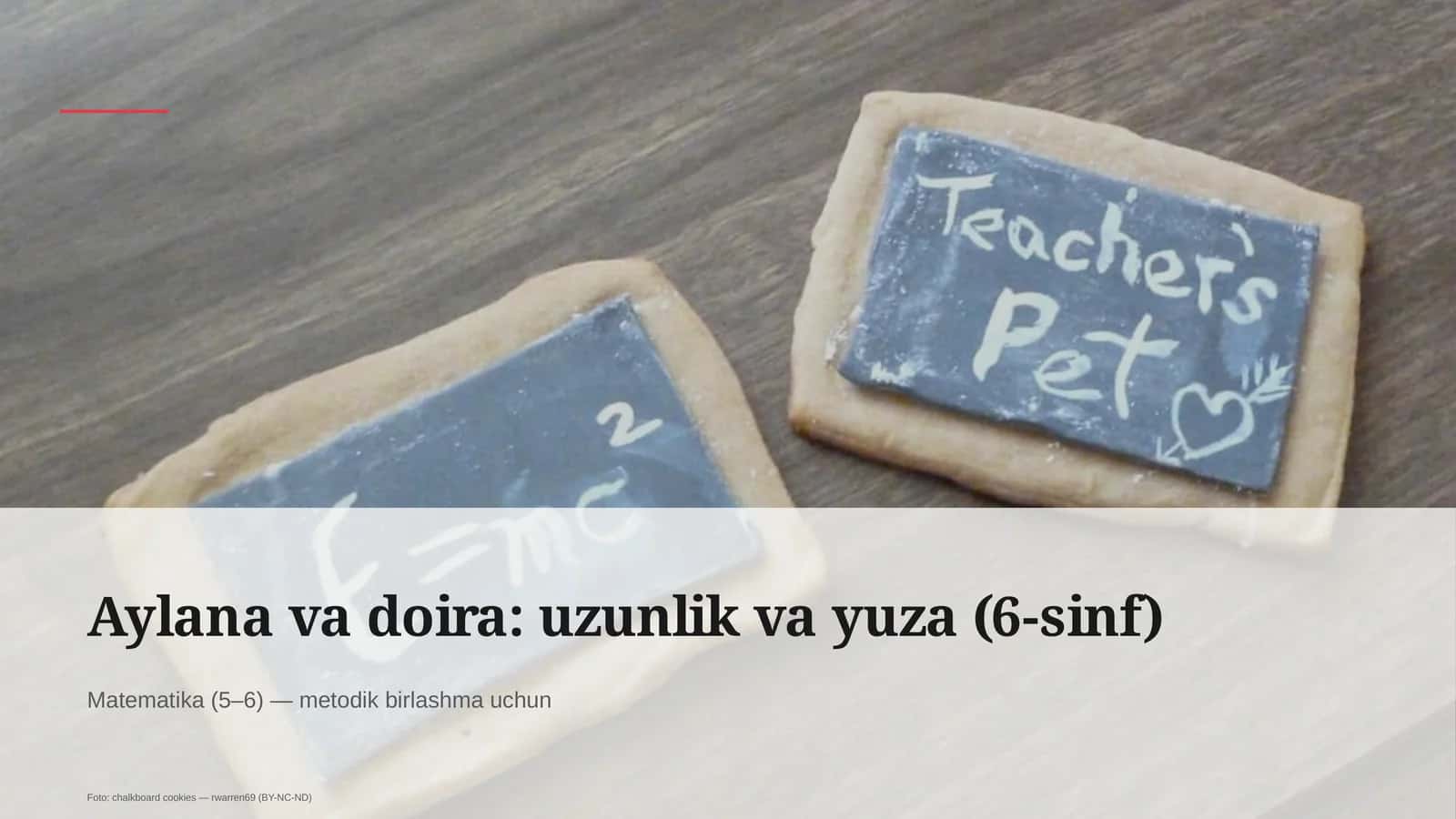 Aylana va doira: uzunlik va yuza (6-sinf)