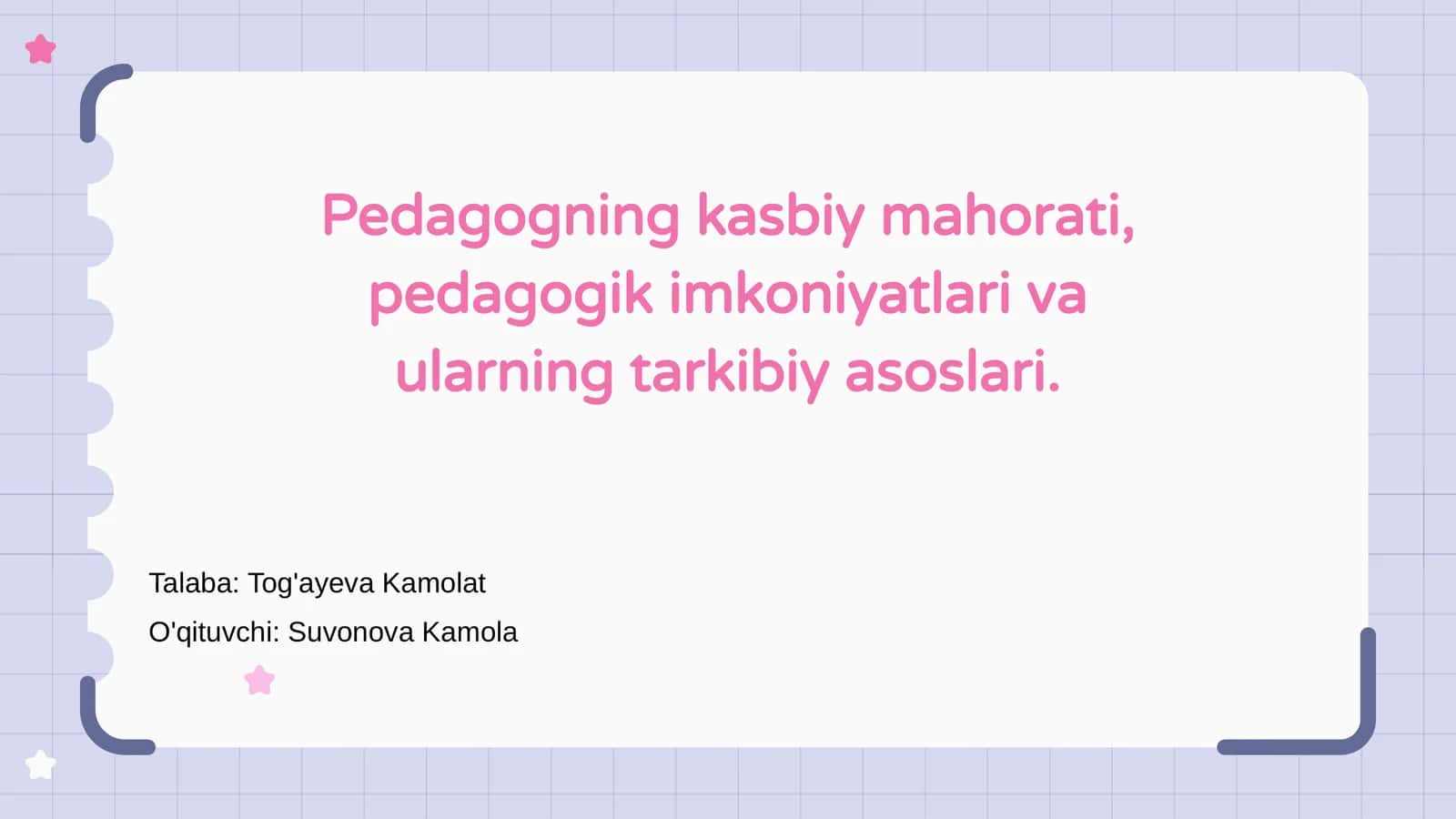 Pedagogning kasbiy mahorati