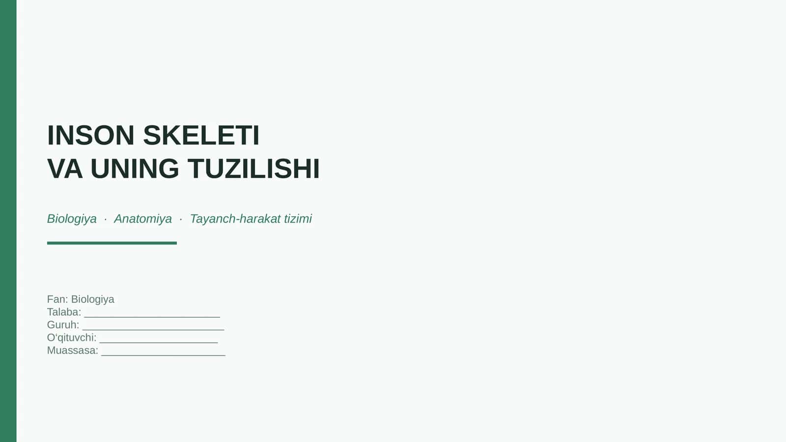 INSON SKELETI VA UNING TUZILISHI
