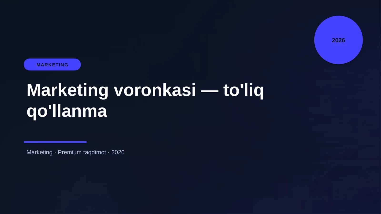 Marketing voronkasi — to'liq qo'llanma