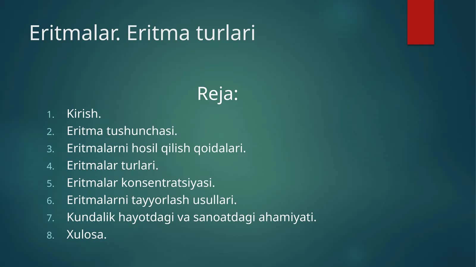 Eritmalar. Eritma turlari