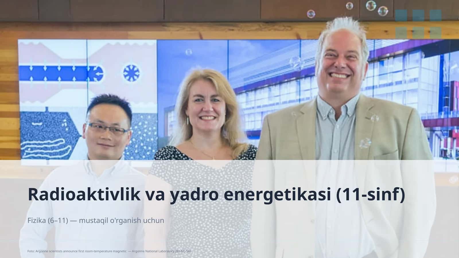 Radioaktivlik va yadro energetikasi (11-sinf)