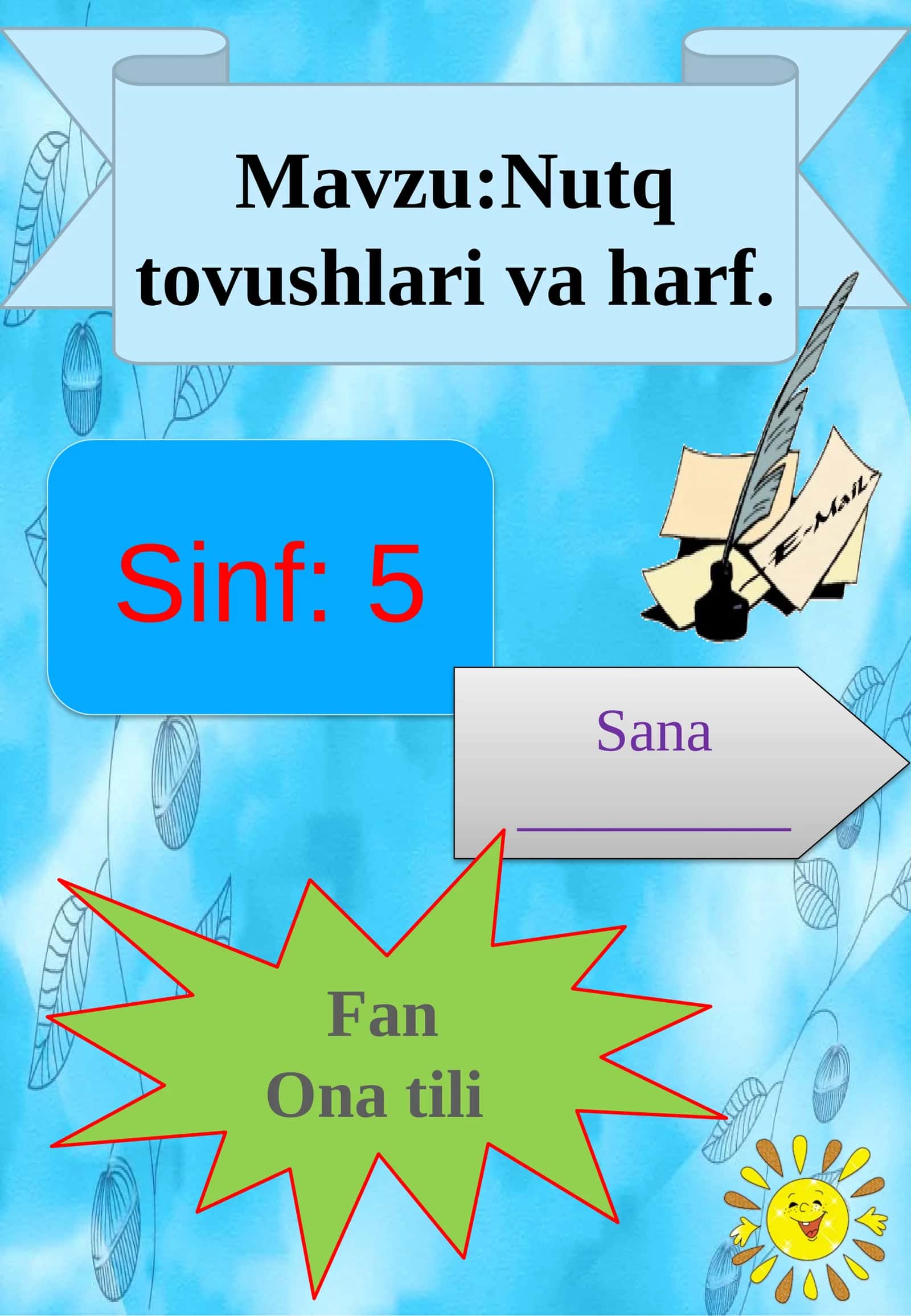 5-sinf Ona tili dars ishlanma. Nutq tovushlari va harf