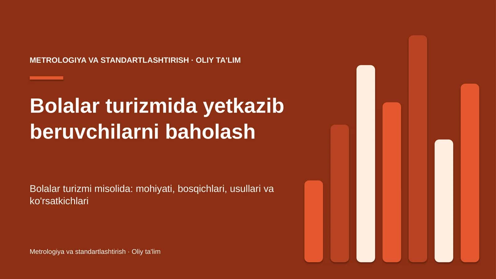 Bolalar turizmida yetkazib beruvchilarni baholash