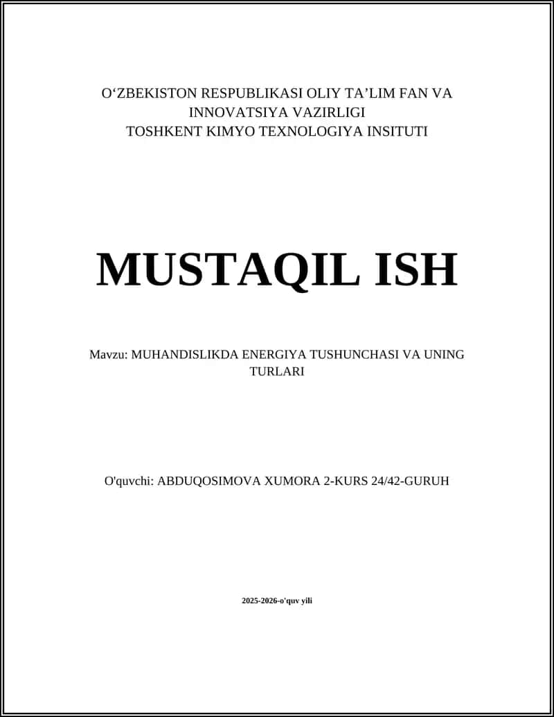 MUHANDISLIKDA ENERGIYA TUSHUNCHASI VA UNING TURLARI