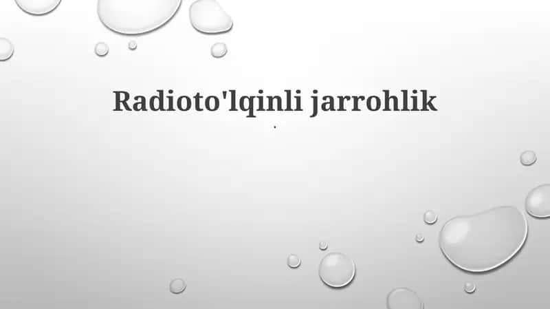 Radioto'lqinli jarrohlik