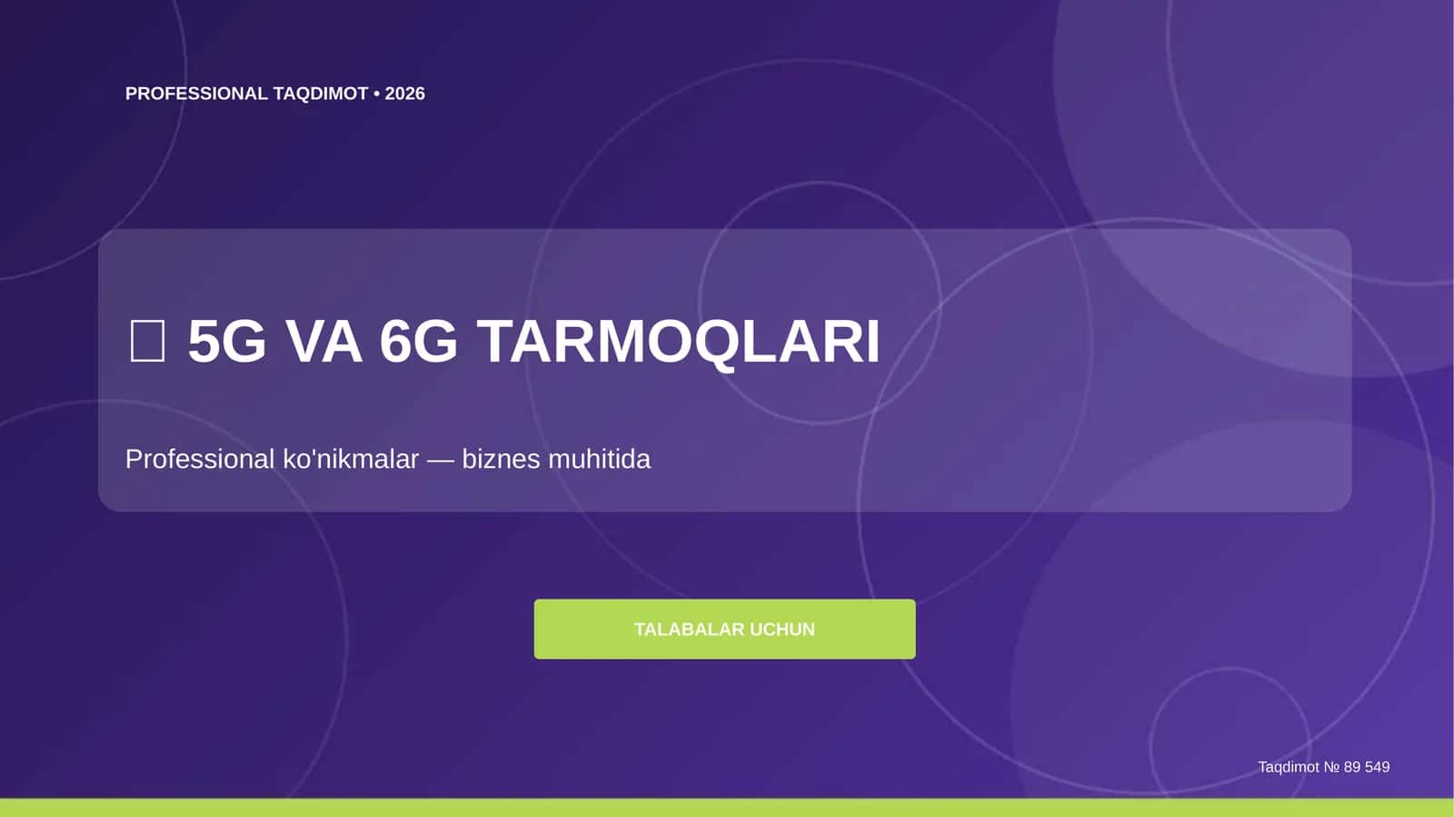 5G va 6G tarmoqlari: professional ko'nikmalar (biznes muhitida) [talabalar uchun]