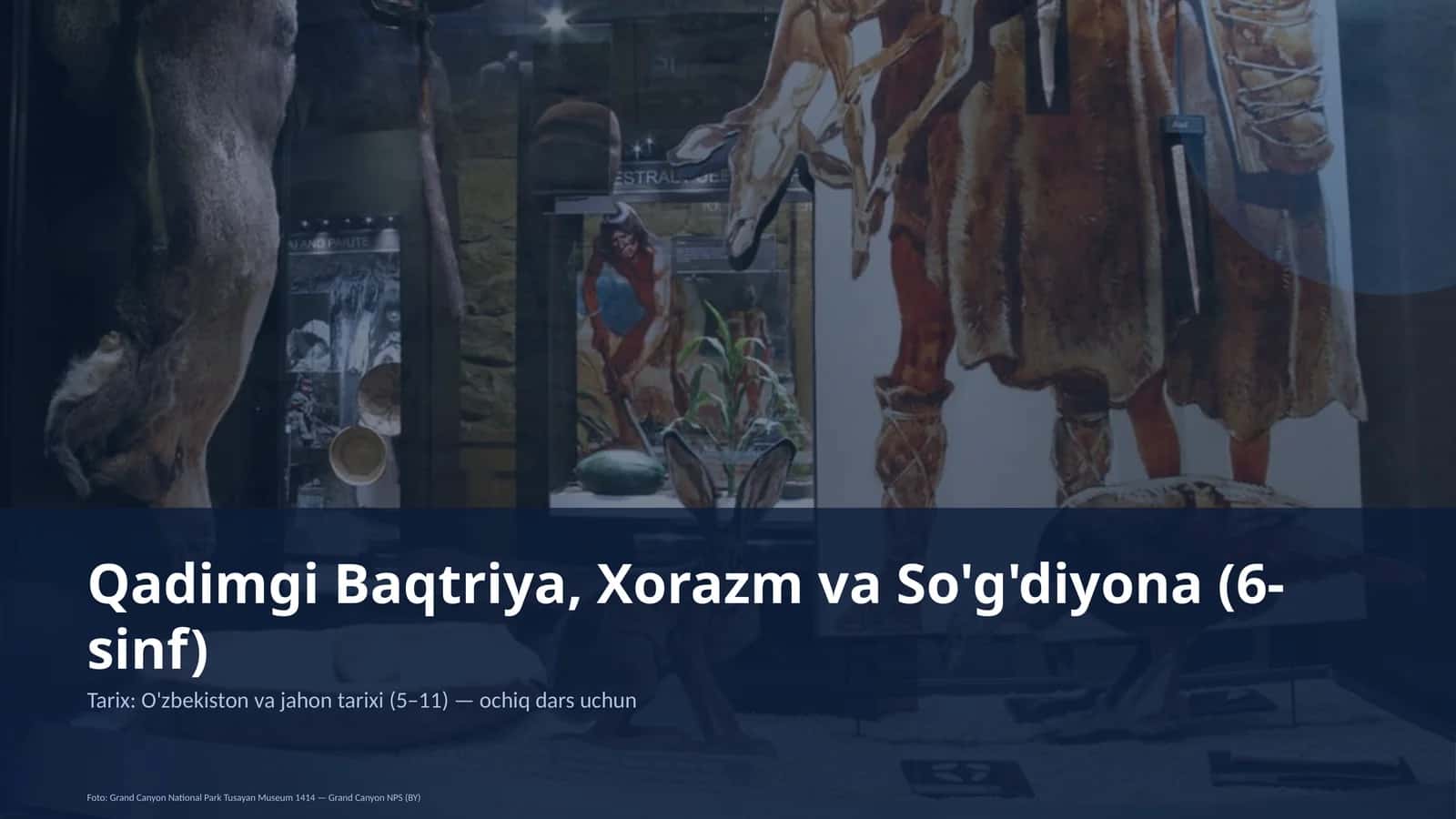 Qadimgi Baqtriya, Xorazm va So'g'diyona (6-sinf)