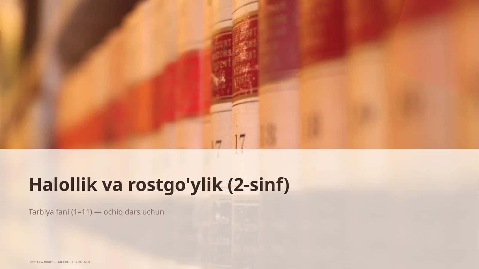 Halollik va rostgo'ylik (2-sinf)