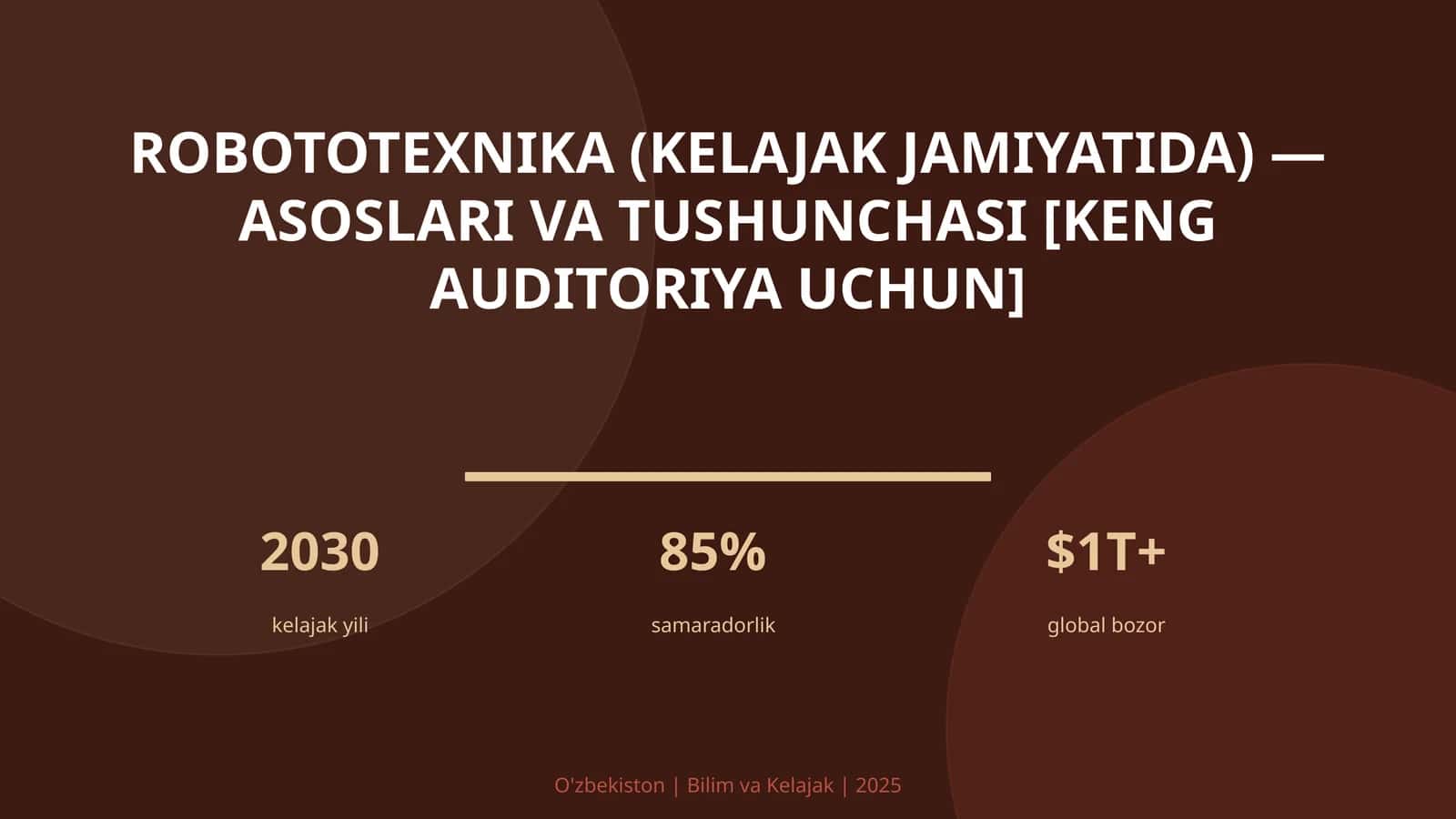 Robototexnika (kelajak jamiyatida) — asoslari va tushunchasi [keng auditoriya uchun]