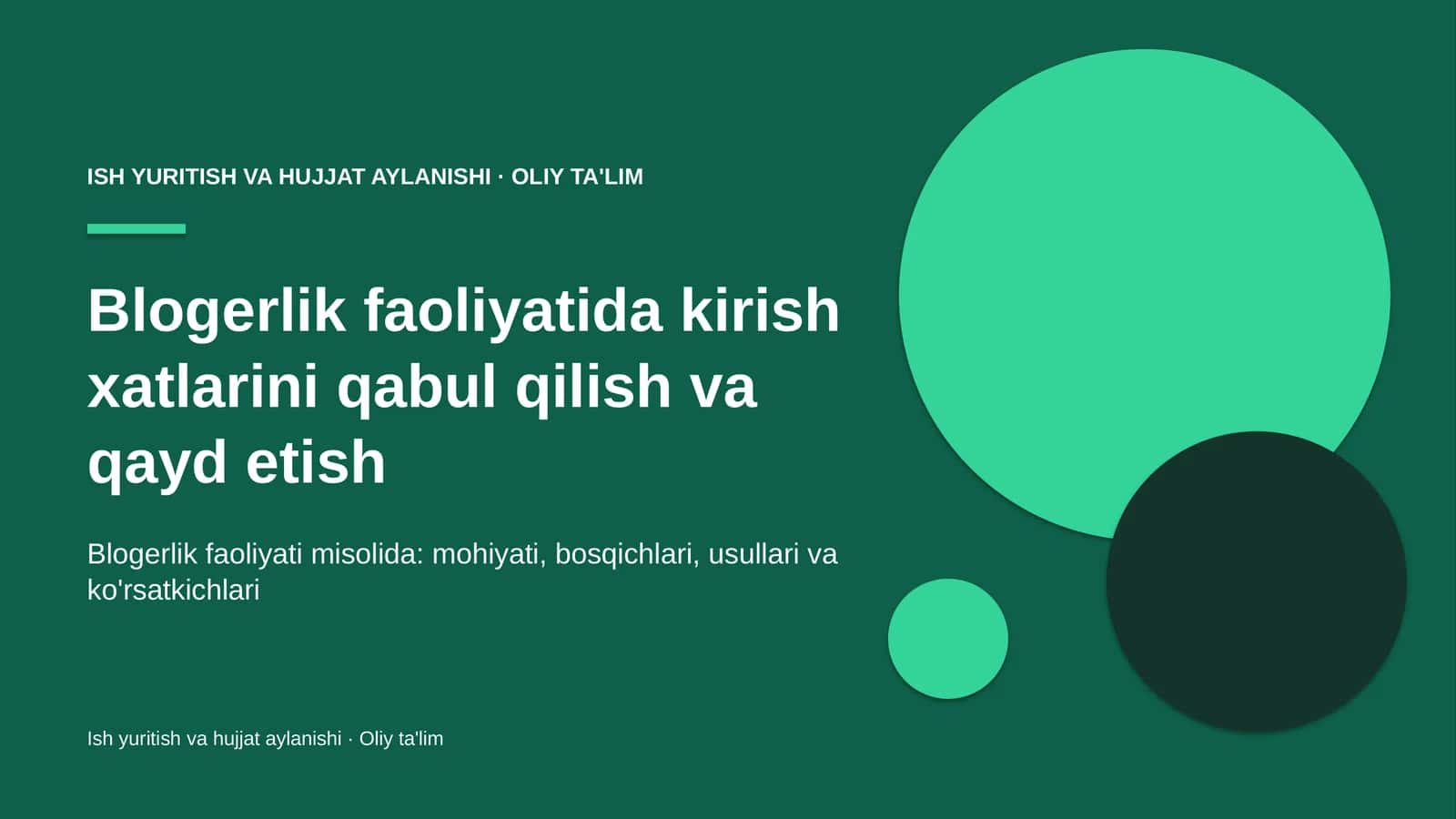 blogerlik faoliyatida kirish xatlarini qabul qilish va qayd etish 5833
