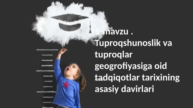 Tuproqshunoslik va tuproqlar geogrofiyasiga oid tadqiqotlar tarixining asasiy davirlari
