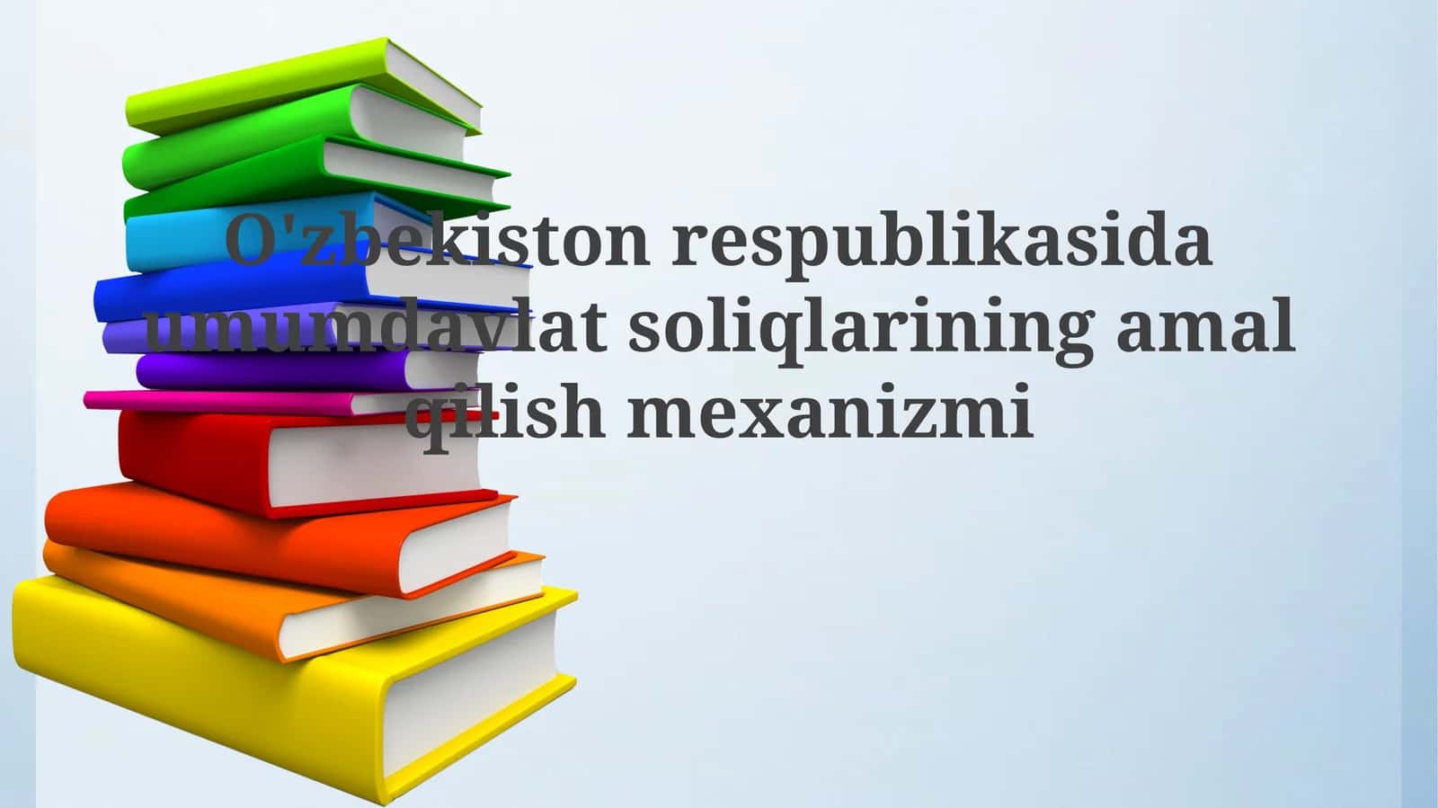 O'zbekiston Respublikasida Umumiy Davlat Soliqlari