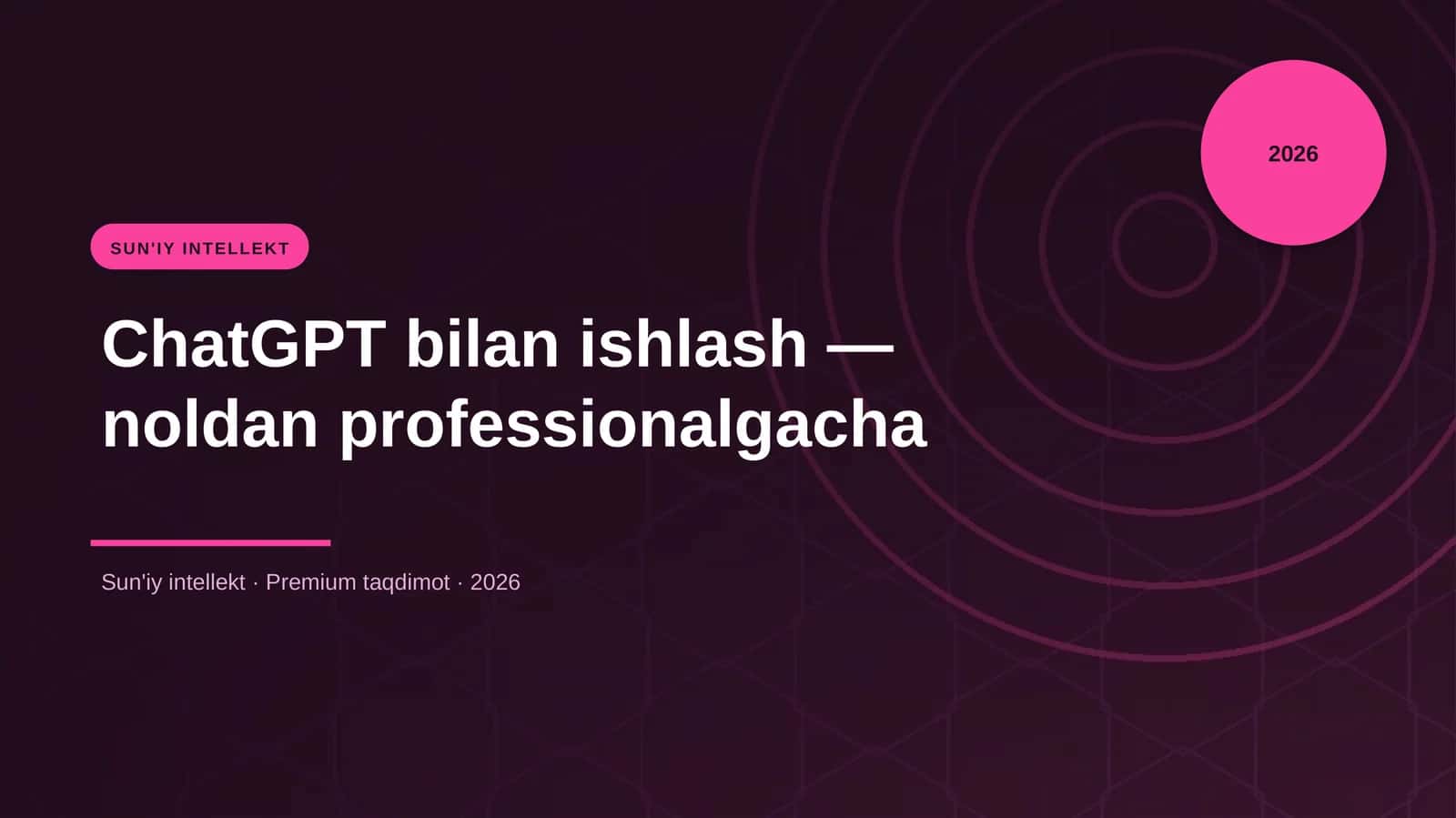 ChatGPT bilan ishlash — noldan professionalgacha