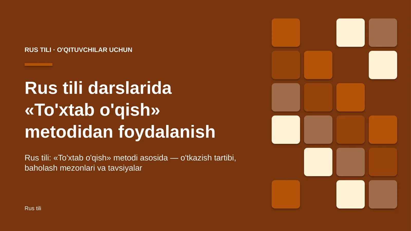 rus tili darslarida to'xtab o'qish metodidan foydalanish 9715