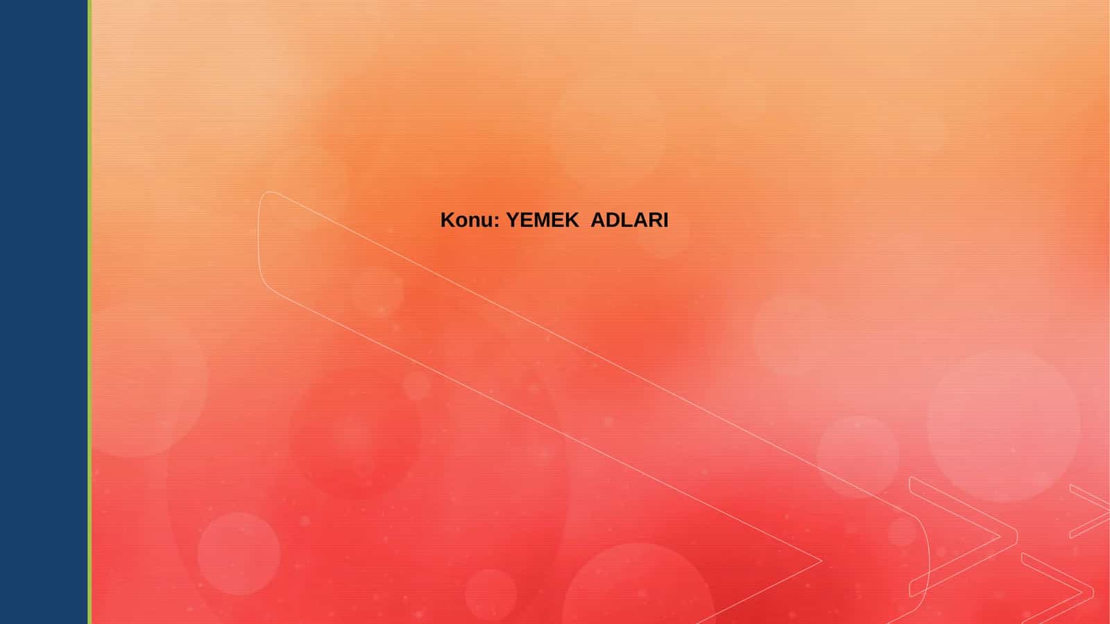 YEMEK ADLARI