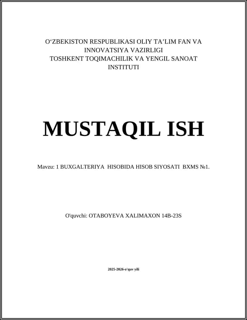 BUXGALTERIYA HISOBIDA HISOB SIYOSATI BXMS №1