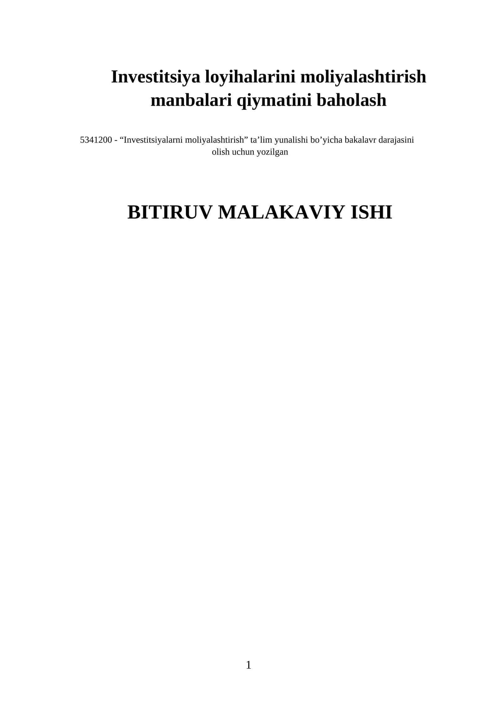 Investitsiya loyihalarini moliyalashtirish manbalari qiymatini baholash
