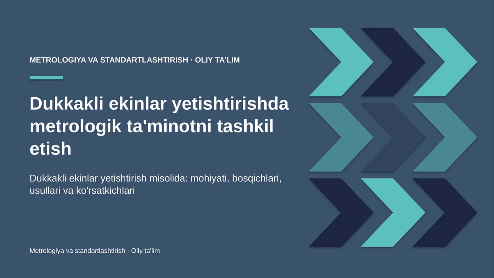 Dukkakli ekinlar yetishtirishda metrologik ta'minotni tashkil etish