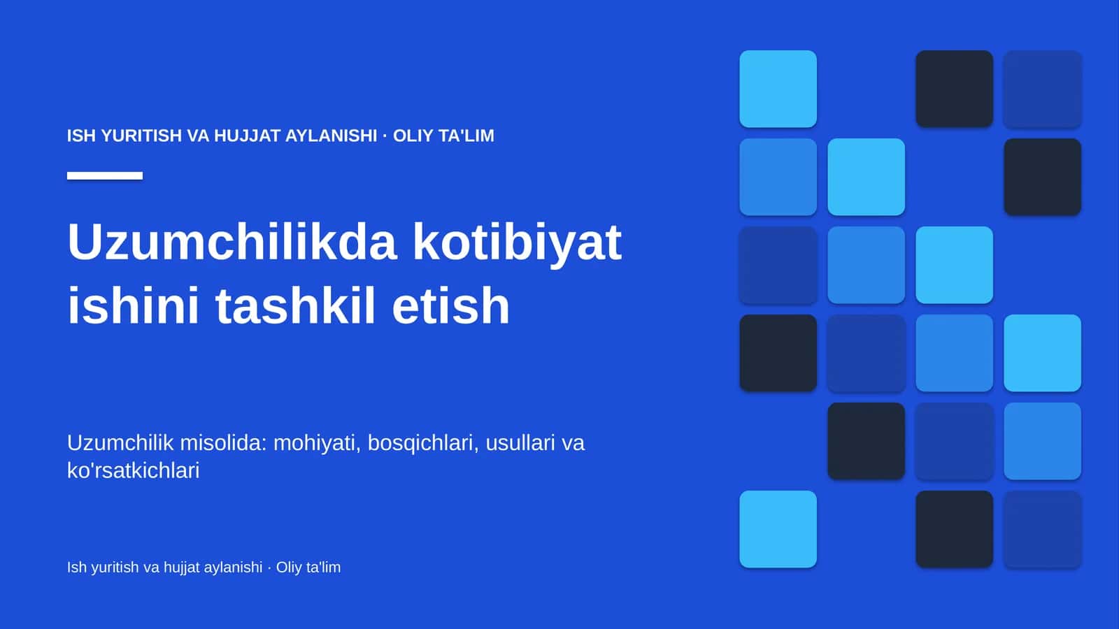 Uzumchilikda kotibiyat ishini tashkil etish