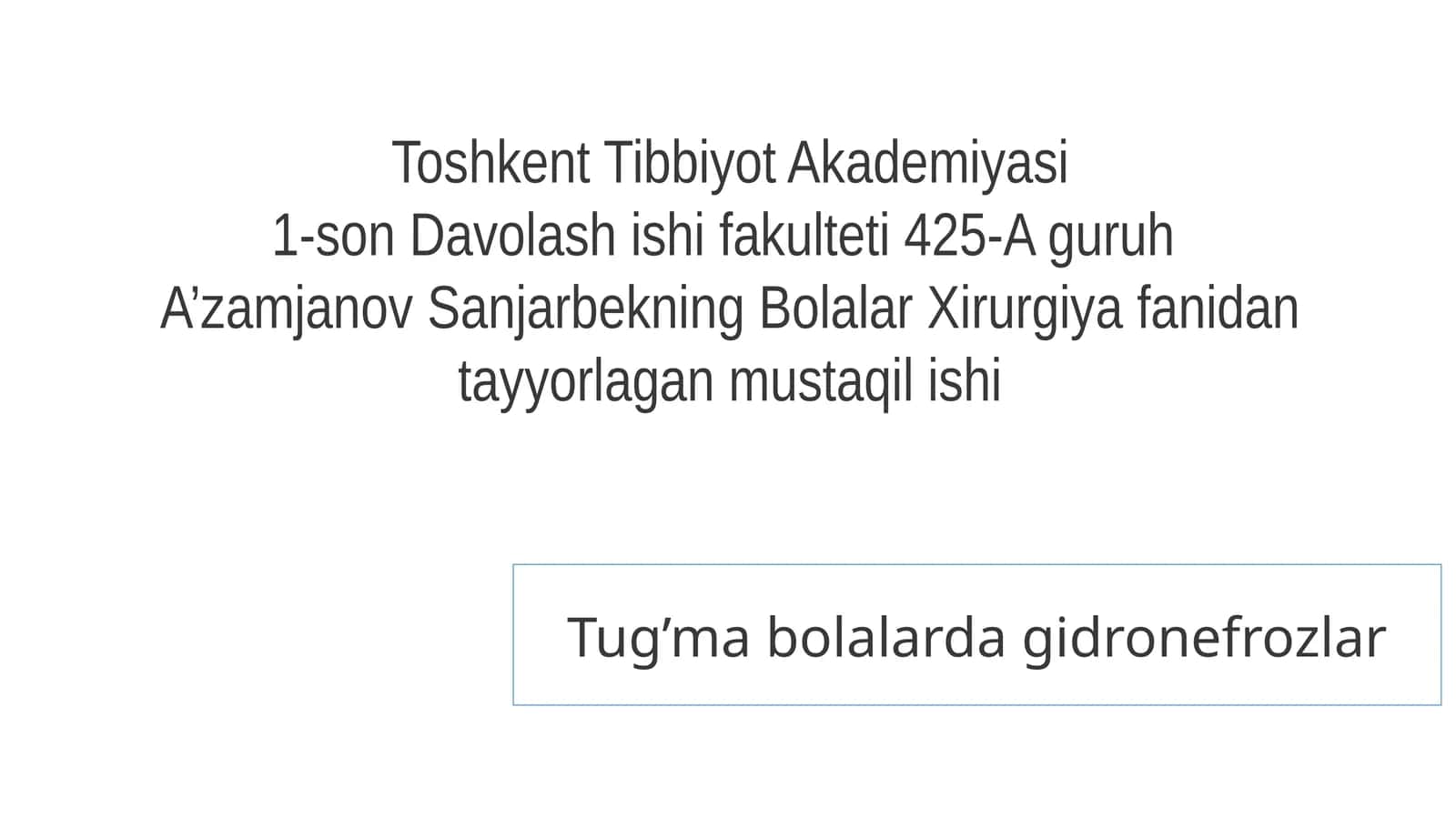 Tug’ma bolalarda gidronefrozlar
