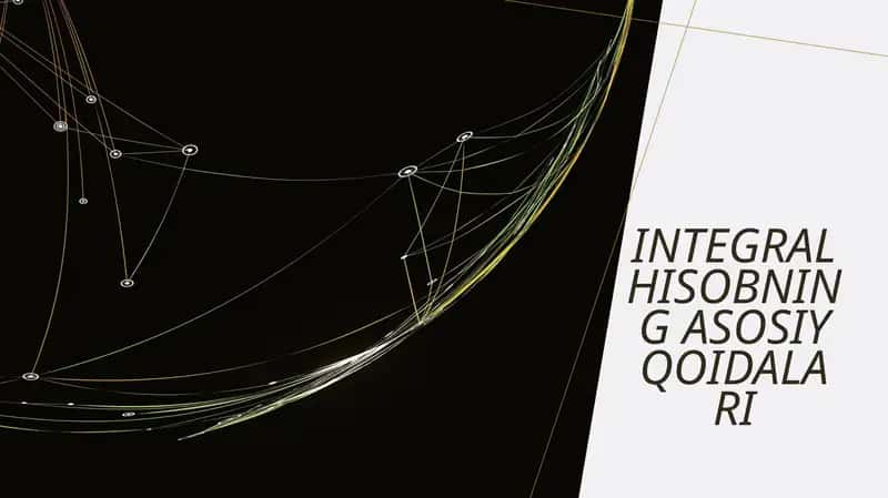 Integral hisobning asosiy qoidalari