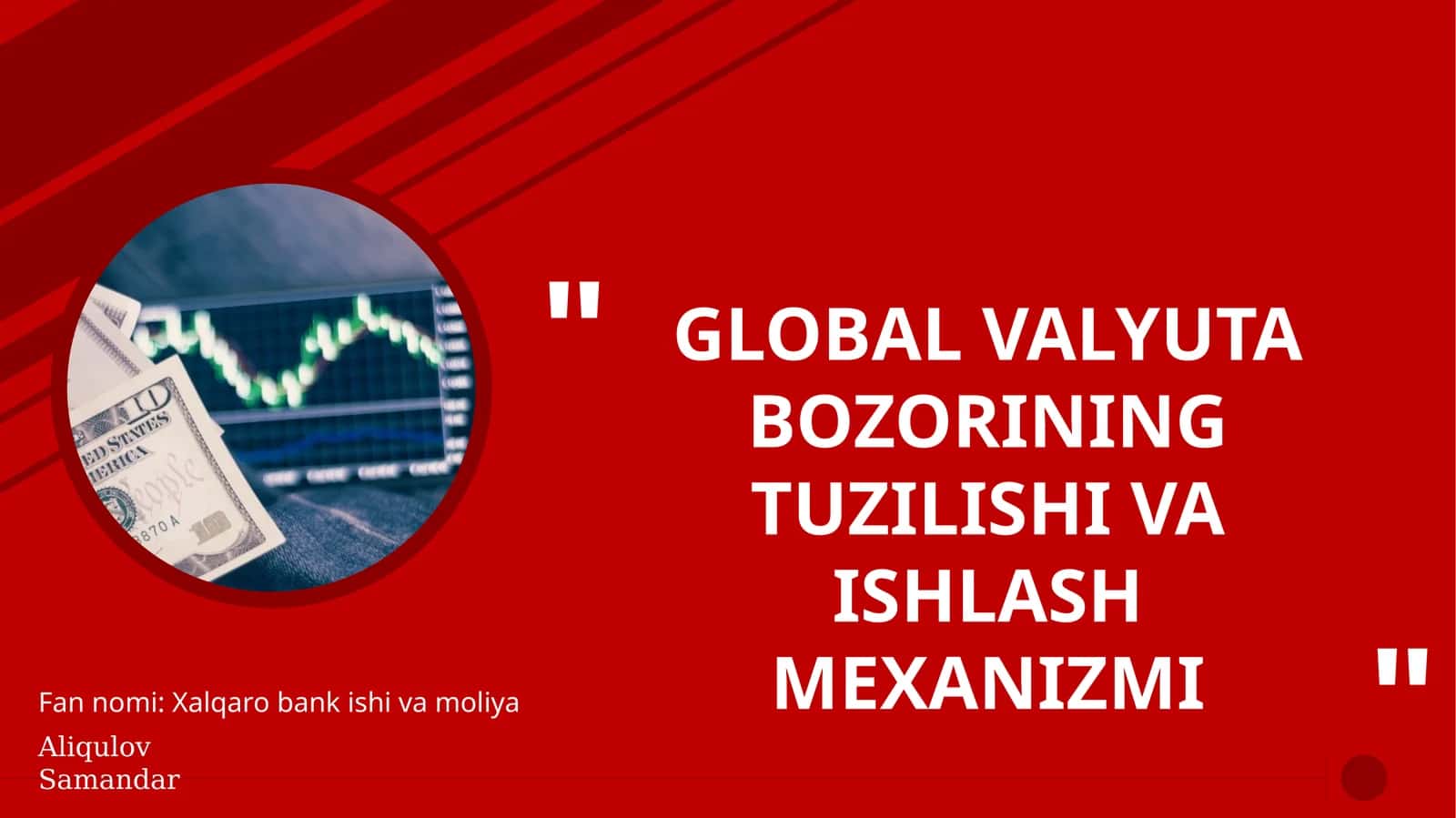 Global Valyuta Bozorining tuzulishi