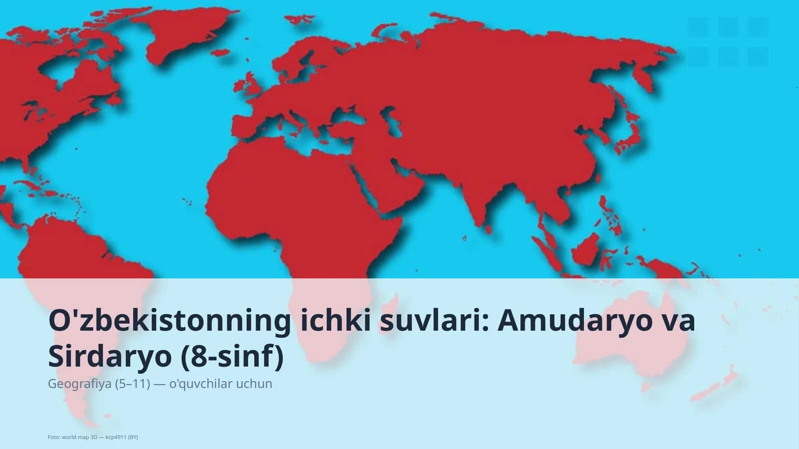 O'zbekistonning ichki suvlari: Amudaryo va Sirdaryo (8-sinf)