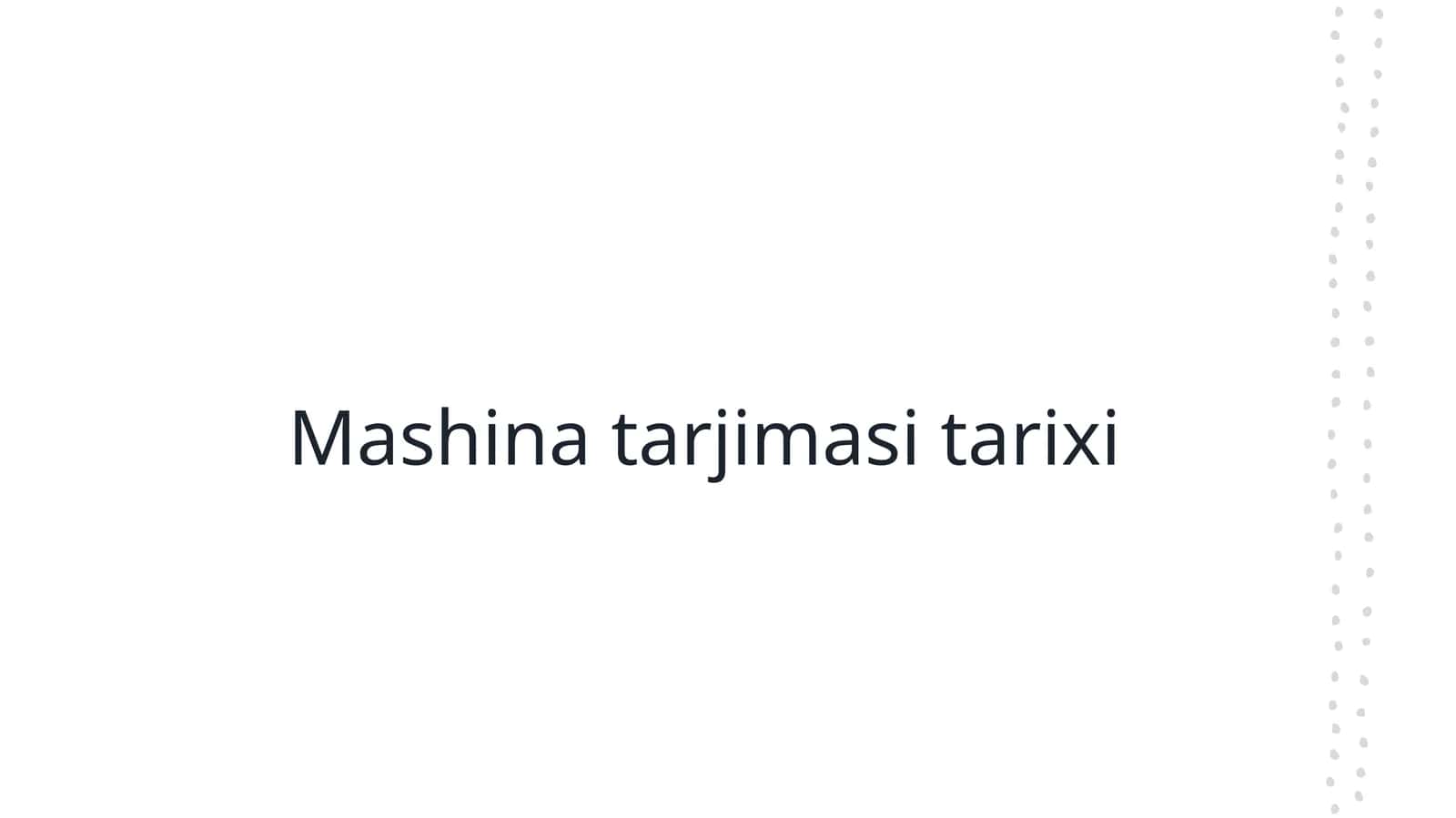 Mashina tarjimasi tarixi