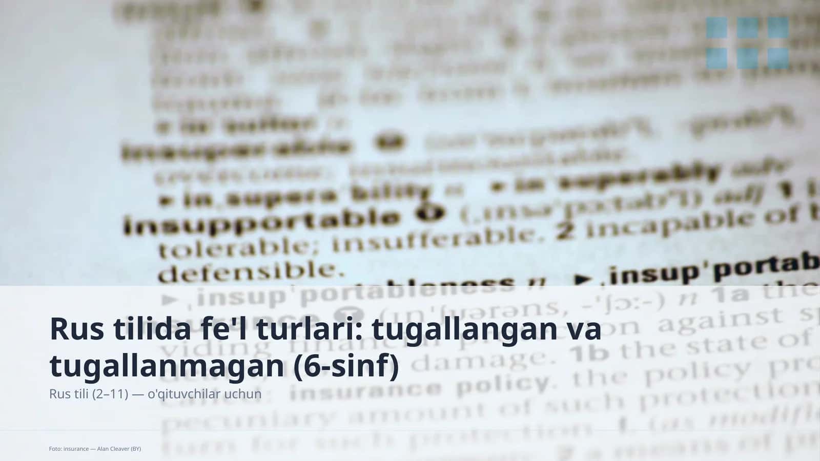 Rus tilida fe'l turlari: tugallangan va tugallanmagan (6-sinf)